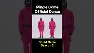 Squid Game Season2 | Mingle Game Song Official Dance! #netflix #netflixseries #squidgame2 #squidgame