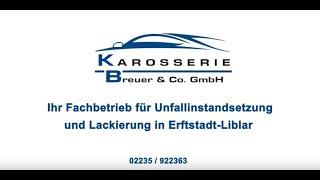 Karosseriebau Breuer & Co. GmbH Erftstadt - Ihr Fachbetrieb für Unfallinstandsetzung und Lackierung