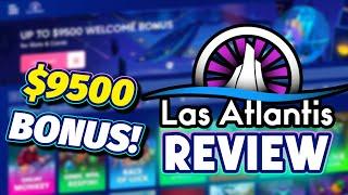 Las Atlantis Casino Review 2024: Massive Bonuses & Top Games! Sign Up Now