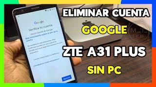 ELIMINAR CUENTA GOOGLE ZTE A31 PLUS SIN PC ⎪FRP BYPASS ZTE A31 PLUS SIN PC 2024