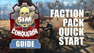 Sim Settlements Conqueror Guides: Faction Pack Quickstart