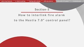 Section 5 - How to Link Fire Alarms with the Hestia 7 0 Control Panel - Step-by-Step Guide SAFE-TECH