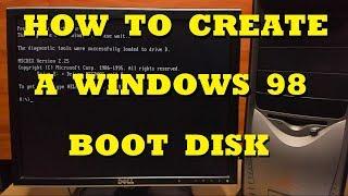 How to Create a Windows 98 Boot Disk