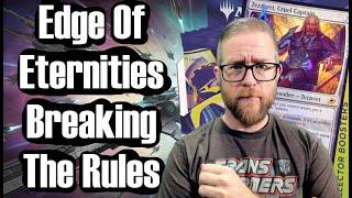 Edge of Eternities Is Not Following The Rules. Get ready Because Its Already Happening.