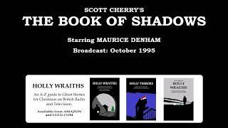 The Book of Shadows (1995) starring Maurice Denham