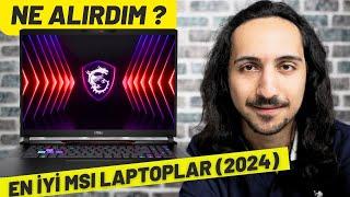 Ben Olsam Hangi MSI Laptop'u Alırdım ? En İyi MSI Laptop Önerileri 2024