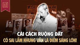 Cải Cách Ruộng Đất 1954: Điểm Sáng Lớn Hay Sai Lầm?