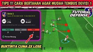 TIPS !!! CARA BERTAHAN DI EFOOTBALL SPESIAL UNTUK PENGHUNI DEVISI 2 & 3 TERBARU 2024