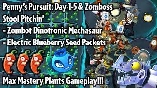 PvZ 2 Penny's Pursuit Ft. Electric Blueberry - Day 1-5 & Zomboss -  (MAX MASTERY)