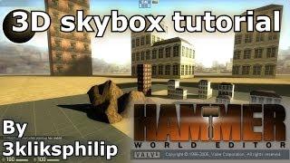 Source SDK tutorial - 3D skybox tutorial