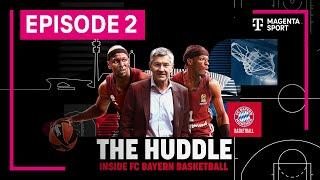 The Huddle: Inside FC Bayern Basketball | EPISODE 2 | MAGENTA SPORT