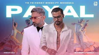 Payal (MegaMix) - Yo Yo Honey Singh ft. Bohemia (Prod. By Rosh Blazze) | Glory (2024)