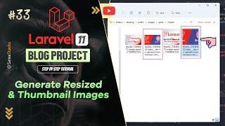 #33. Generate Resized & Thumbnail Images in Laravel 11 | Image Intervention Tutorial