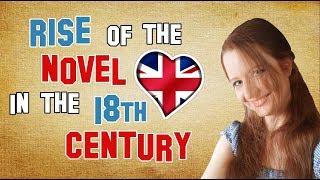 English Literature | The rise of the novel in the 18th century | Novel vs Romance