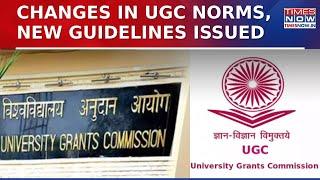 UGC Norms Shares New Guidelines, National Eligibility Test Not Necessary For Assistant Prof Post