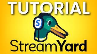 StreamYard Tutorial | How to Use StreamYard for Live Streaming