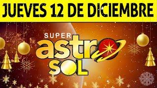 Resultado de ASTRO SOL del Jueves 12 de Diciembre de 2024  SUPER ASTRO 