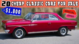 20 Cheap Classic Cars For Sale Direct from Owners