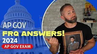 2024 AP Gov FRQ Answers!!