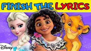 Finish The Lyrics DISNEY Songs  | Most Popular DISNEY Songs