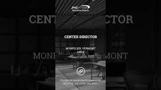 JOB OF THE DAY: Center Director  #executivesearch #recruiting