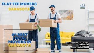 #1 Best Local Movers in Sarasota | Flat Fee Movers Sarasota | www.flatfeemovers.net