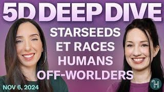 ⭐️ 5D DEEP DIVE Nov 6 • Starseeds, ET Races, Humans, Off-Worlders & more!