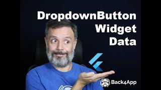 DropdownButton Widget in Flutter with Back4app