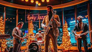 Funky Jazz Christmas Music  Funky Jazz Saxophone to Energize and Bring joy to Your Holiday