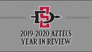 SDSU ATHLETICS: 2019-2020 AZTECS YEAR IN REVIEW