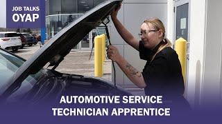 Job Talks OYAP - Automotive Service Technician Apprentice