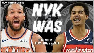 New York Knicks vs Washington Wizards Full Game Highlights | Dec 28 | 2025 NBA Season