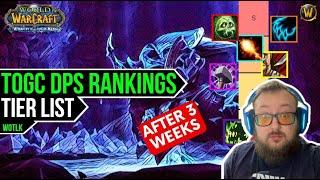 TOGC DPS Tier List after 3 Weeks | WotLK