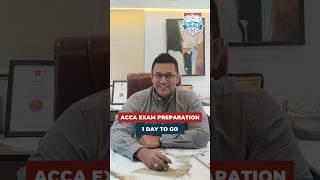 1 Day to Go for ACCA Exam | Tips to Clear ACCA Exam | ACCA Exam Tips | Zaheer Sayed ACCA