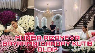 MUNISA RIZAYEVA BAYRAMNI QANDAY KUTIB OLDI?