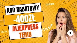  KOD na -400ZŁ do TEMU lub ALIEXPRESS?  | Olcia30