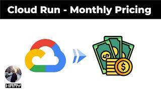 Google Cloud Run - Monthly Pricing Breakdown (2024)