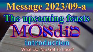 Message 2023-09-a, The upcoming Moadim, introduction