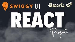 Swiggy UI Clone || React Project in Telugu