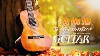 Beautiful Melodies For A More Romantic Soul, Guitar Songs For Good Sleep And Stress Relief