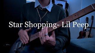 Star Shopping - Lil Peep (Guitar Cover)