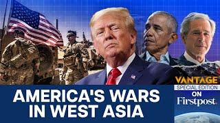America’s Forever Wars: How the US Got Entangled in West Asia | Vantage on Firstpost | N18G