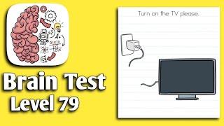 Brain test Level  79 turn on the tv Walkthrough