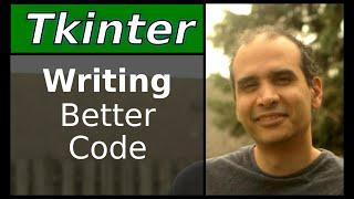 Tkinter - Writing Better Code