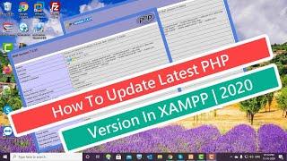 How To Update Latest PHP Version In XAMPP | 2020