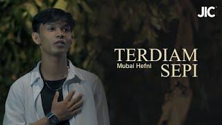 Mubai Hefni - Terdiam Sepi (Official Music Video)