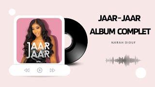 Narah Diouf - Jaar Jaar (Album complet)