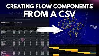 Flow Immersive: Creating Flow Components from a CSV