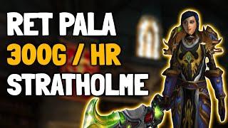 Ret Pala Stratholme Gold Farm - WOTLK Pre Patch - 300g/hour