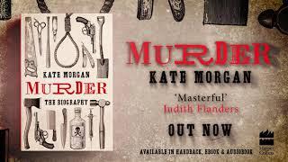 Murder: The Biography by Kate Morgan BOOK TRAILER